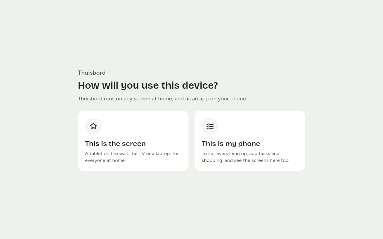 The first question on a large screen: How will you use this device? With the choices This is the screen and This is my phone side by side.