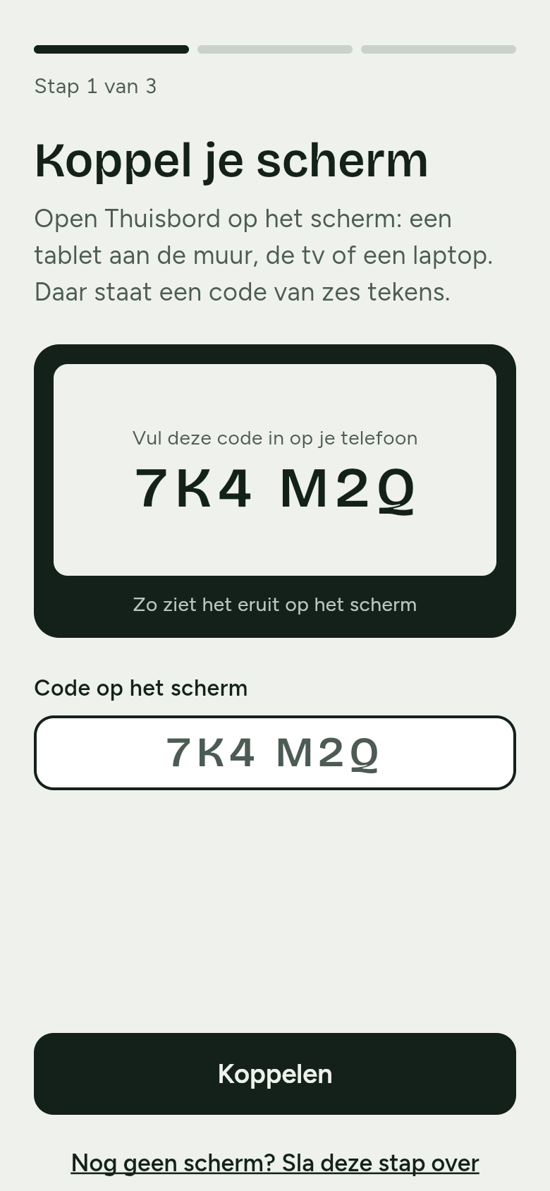 De telefoon bij stap 1 van 3, Koppel je scherm. Een voorbeeld laat zien hoe de code op het scherm eruitziet; daaronder het veld Code op het scherm en de knop Koppelen.